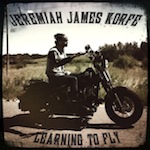 Jeremiah James Korfe - Learning to Fly